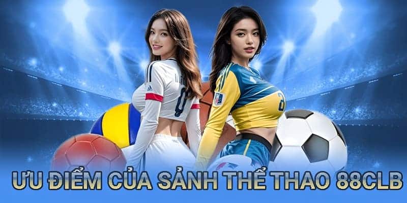 Nét độc đáo riêng biệt có tại sảnh cược thể thao